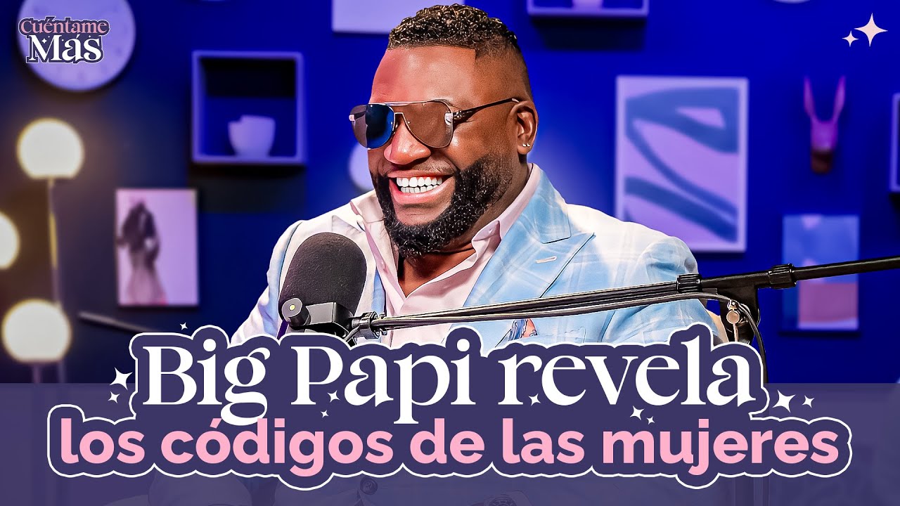 🔥 DAVID ORTIZ DICE TODOS LOS CODIGOS DE LAS MUJERES | CUENTAME MAS EP 03