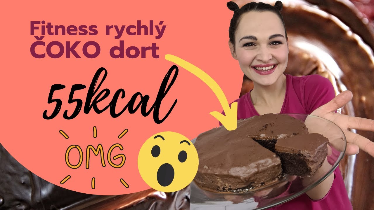 Božský Fitness ČOKO DORT - 50kcal!! 😱❤️
