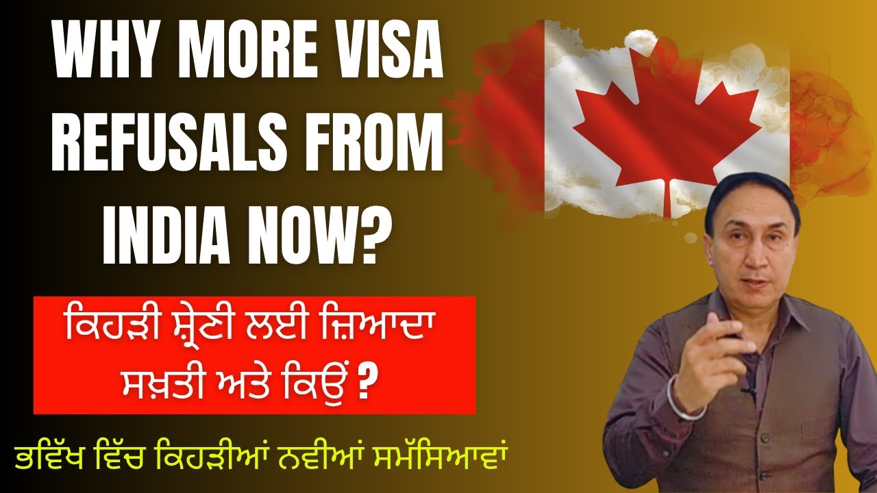 Canada immigration update: Why suddenly more refusals & What next in future?