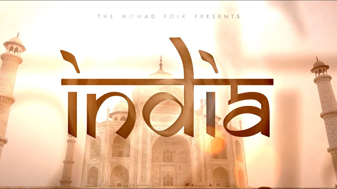 INDIA Travel Series [Trailer]