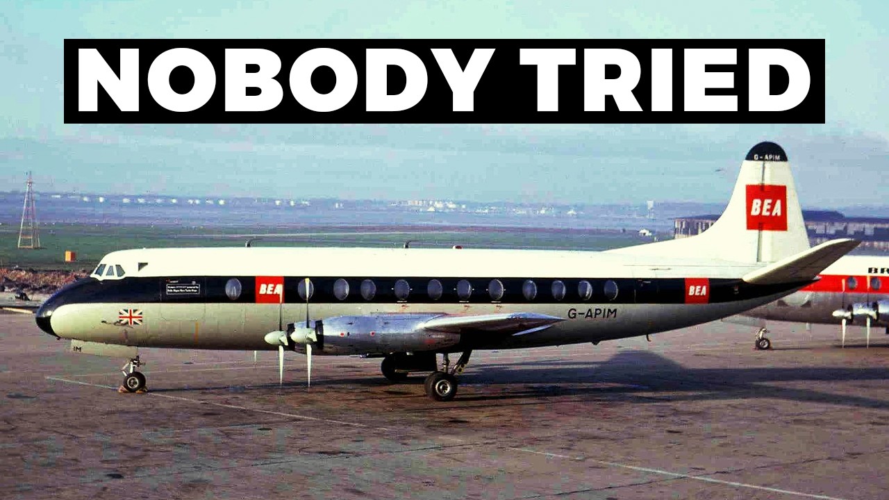 WHY HAS NOBODY BUILT ANOTHER AIRCRAFT LIKE THE VICKERS VISCOUNT IN OVER 60 YEARS?