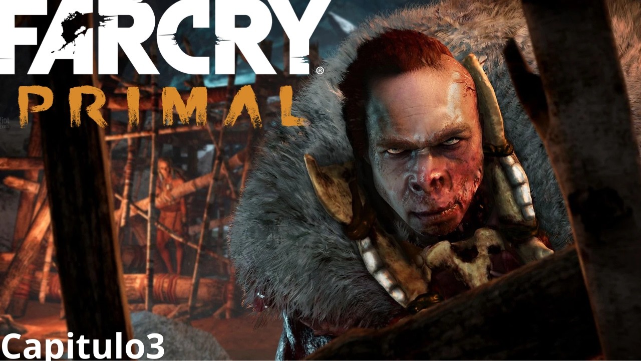 Far Cry Primal Capitulo 3
