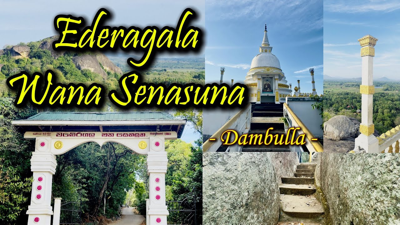 Ederagala Wana Senasuna | Ederagala Temple
