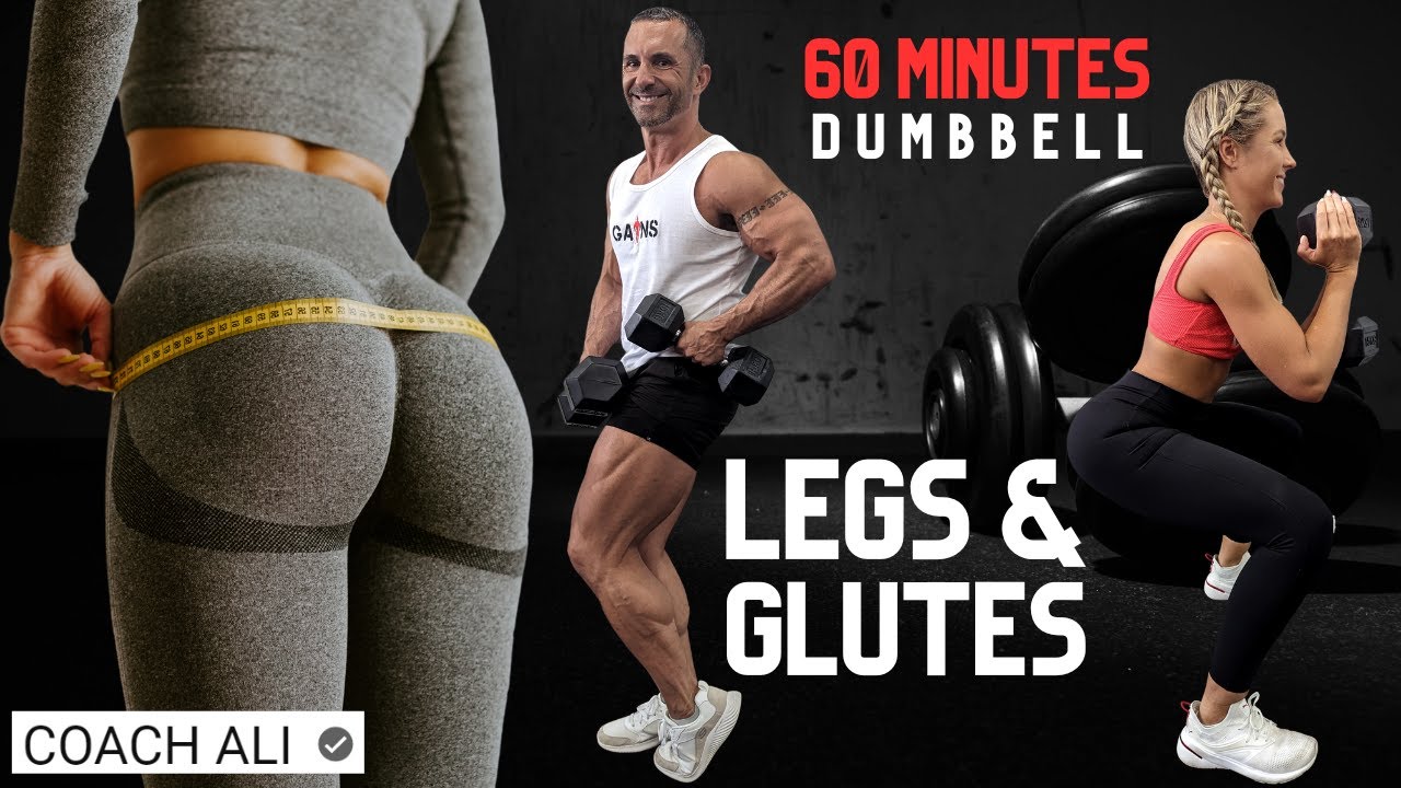 60 mins GREATEST Leg & Glutes Activator Of All Time - Dumbbell Legs and Glutes Workout w/ Coach Ali