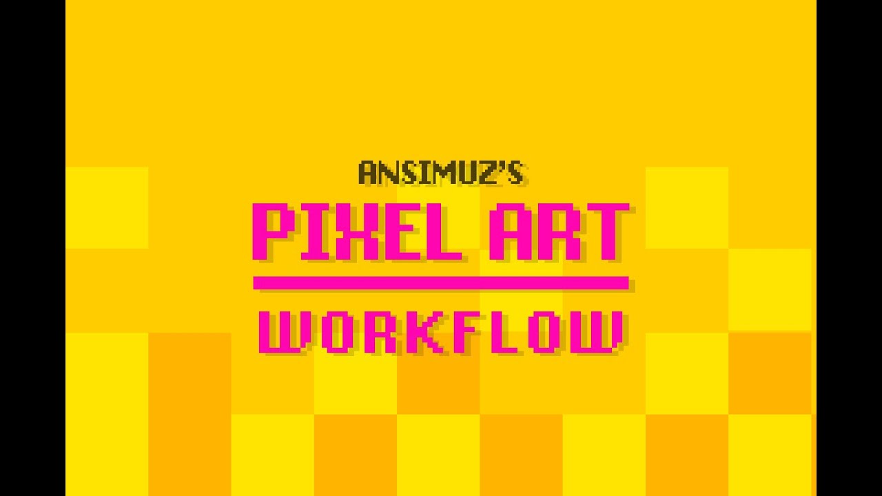 Pixel Art Workflow