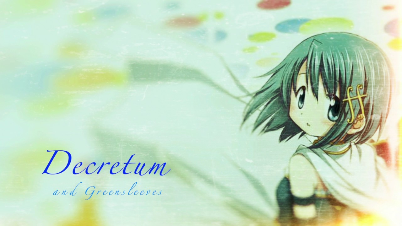 Decretum ~Greensleeves~
