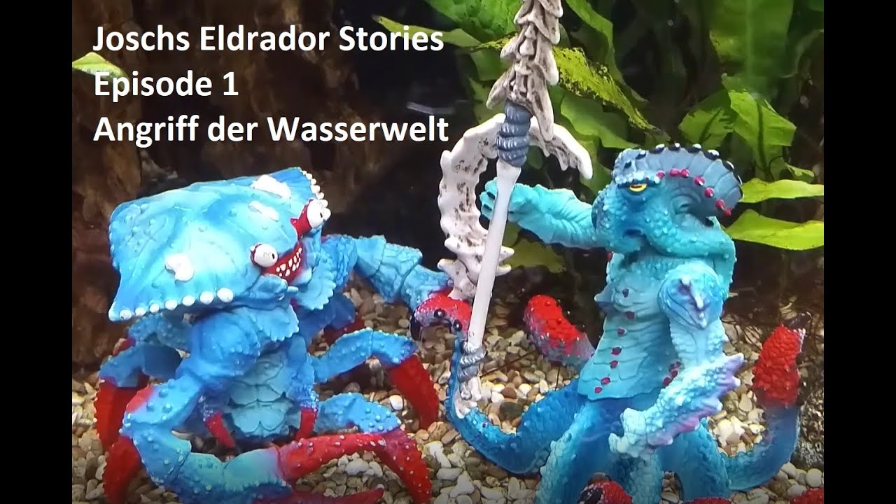 Joschuas Eldrador Stories Folge 1: Angriff der Wasserwelt