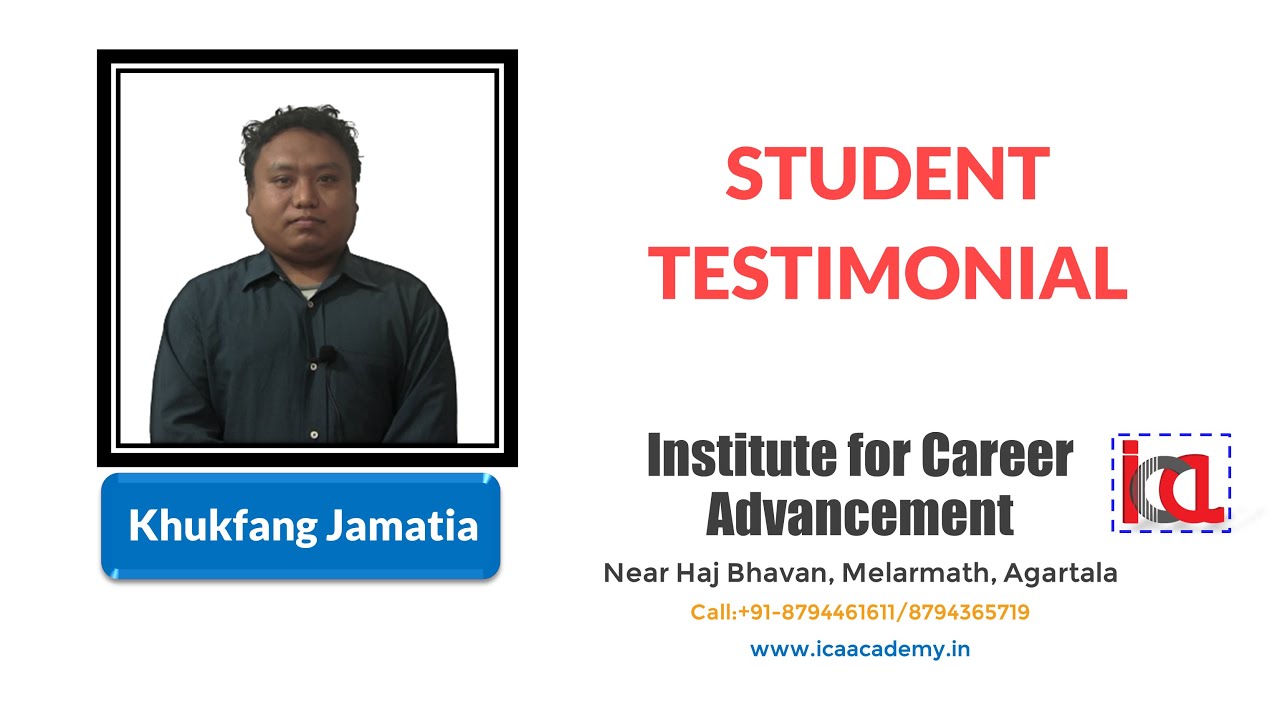 Student Feedback: Khukfang Jamatia II Institute for Career Advancement