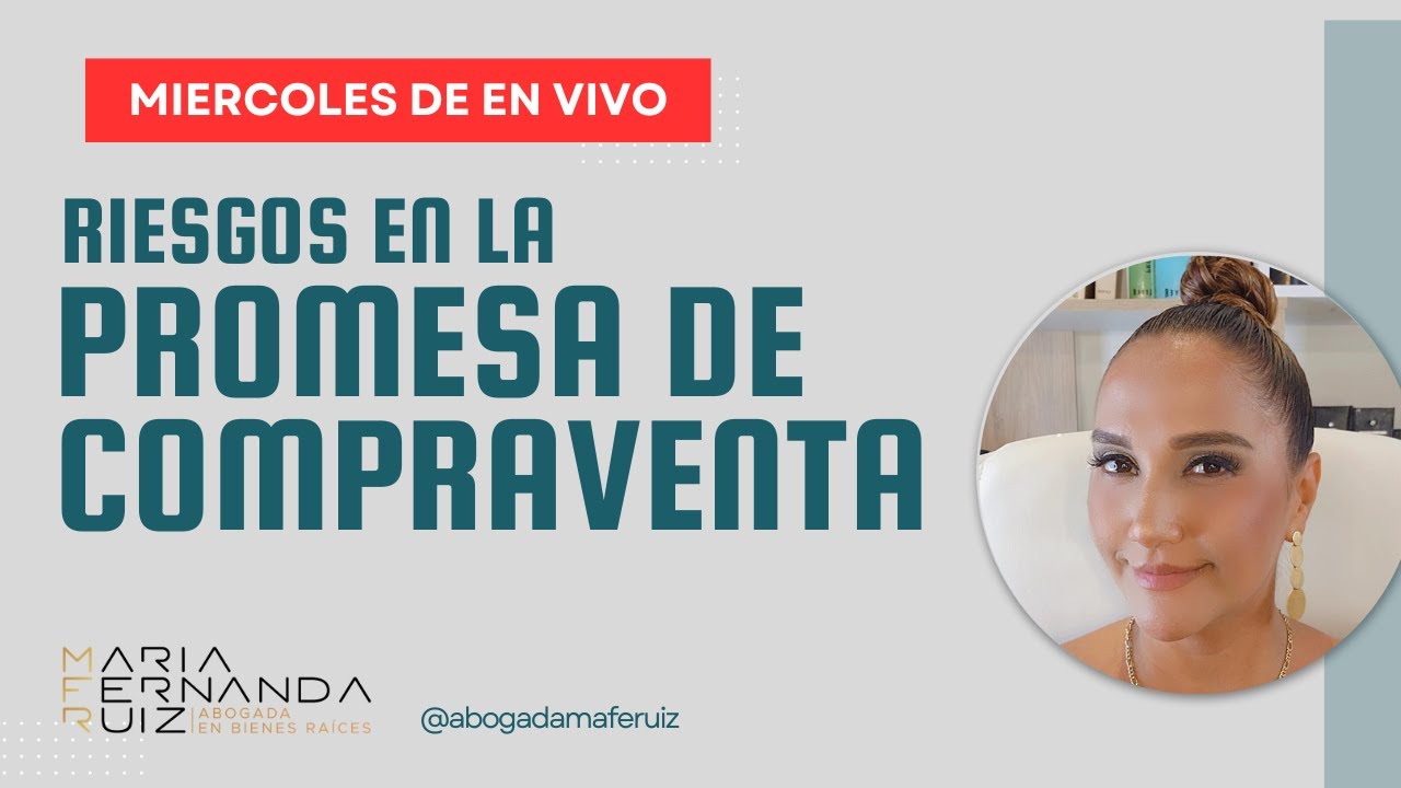 Riesgos en la Promesa de Compraventa