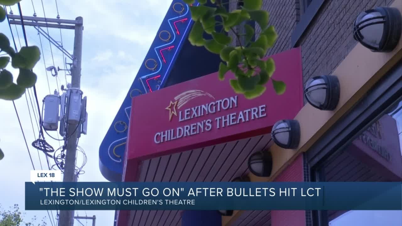 'The show must go on' after bullets hit Lexington Children's Theatre