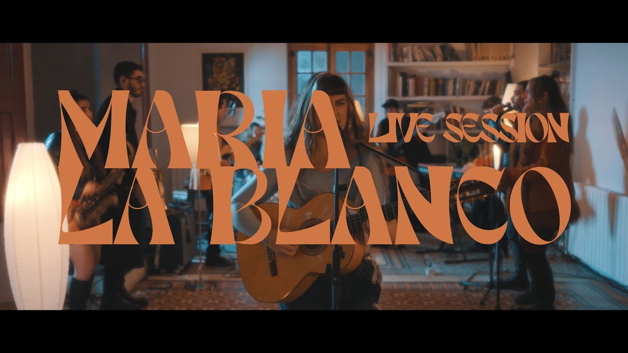 Maria La Blanco - El Plan (Live Session)