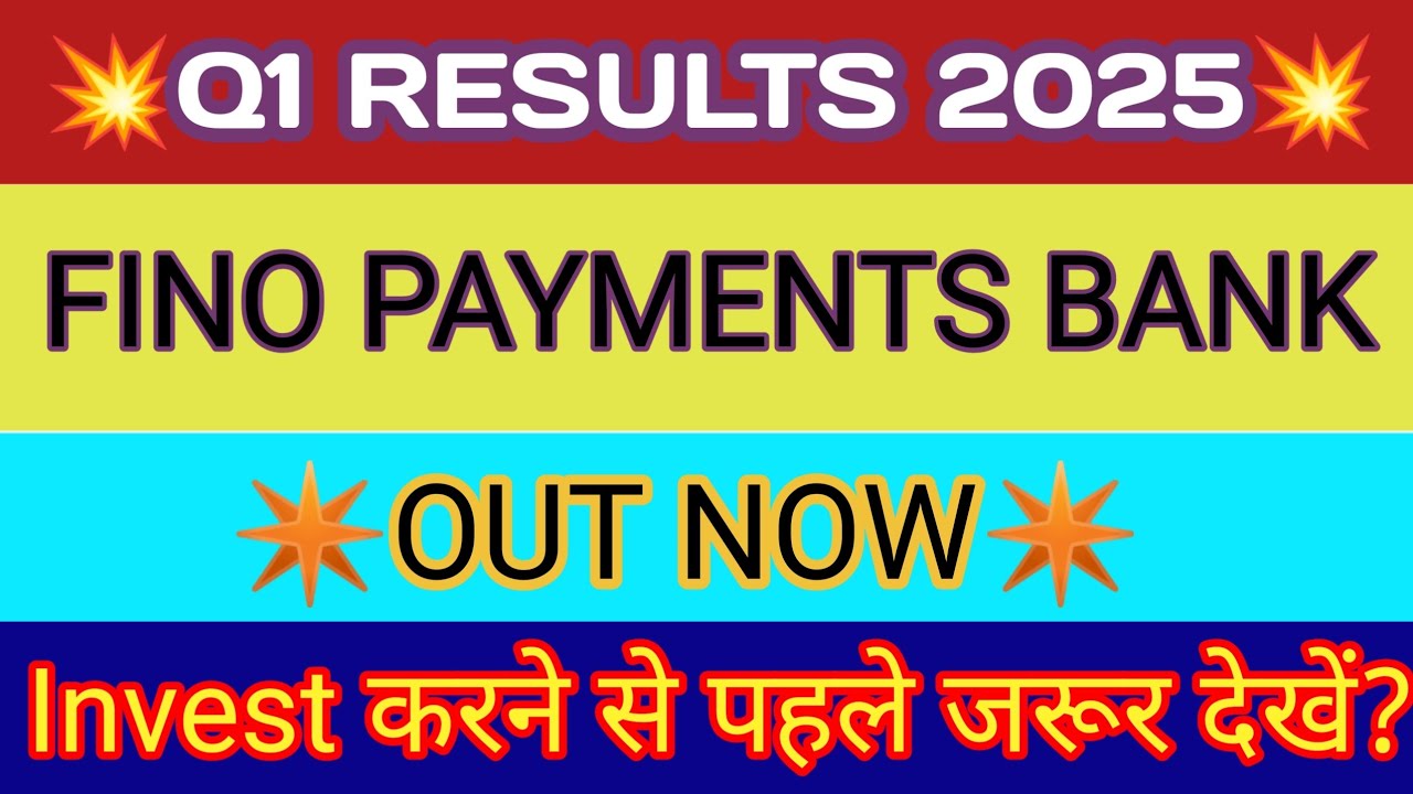 Fino Payment Bank Q1 Results 🔴 Fino Payment Bank Share Latest News 🔴 Fino Payment Bank Results
