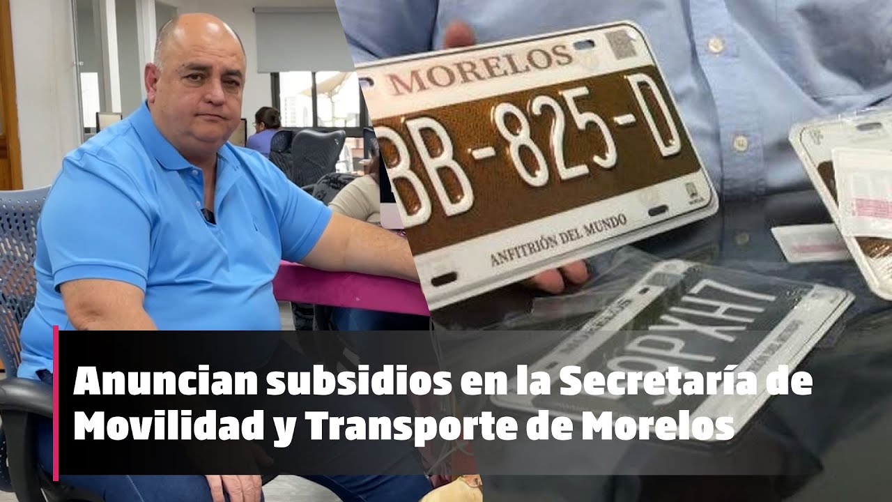 Anuncian subsidios en la Secretaría de Movilidad y Transporte de Morelos