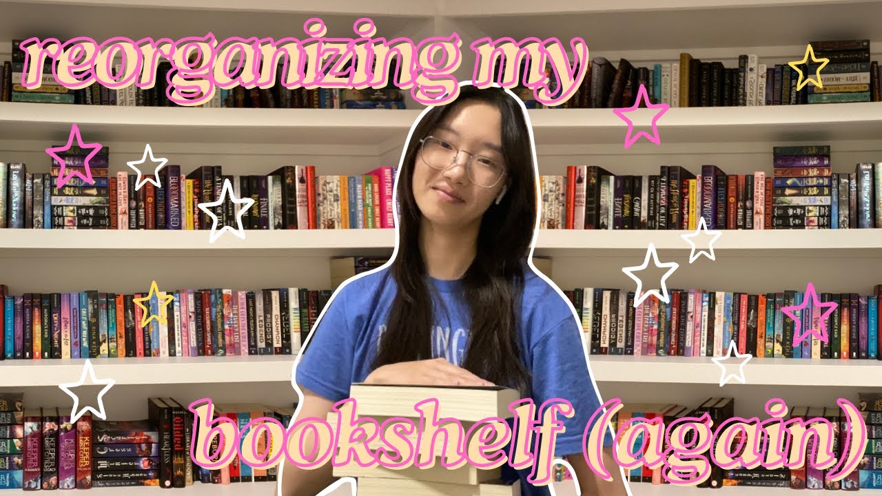 *chaotic* bookshelf reorganization 📖✨ [aka watch me lose my sanity at 1am in the morning]