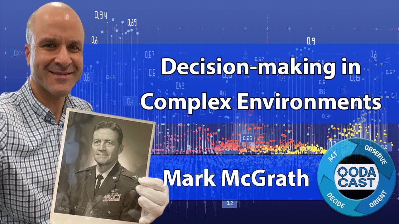 Mark McGrath: John Boyd Is Far More Than The OODA Loop