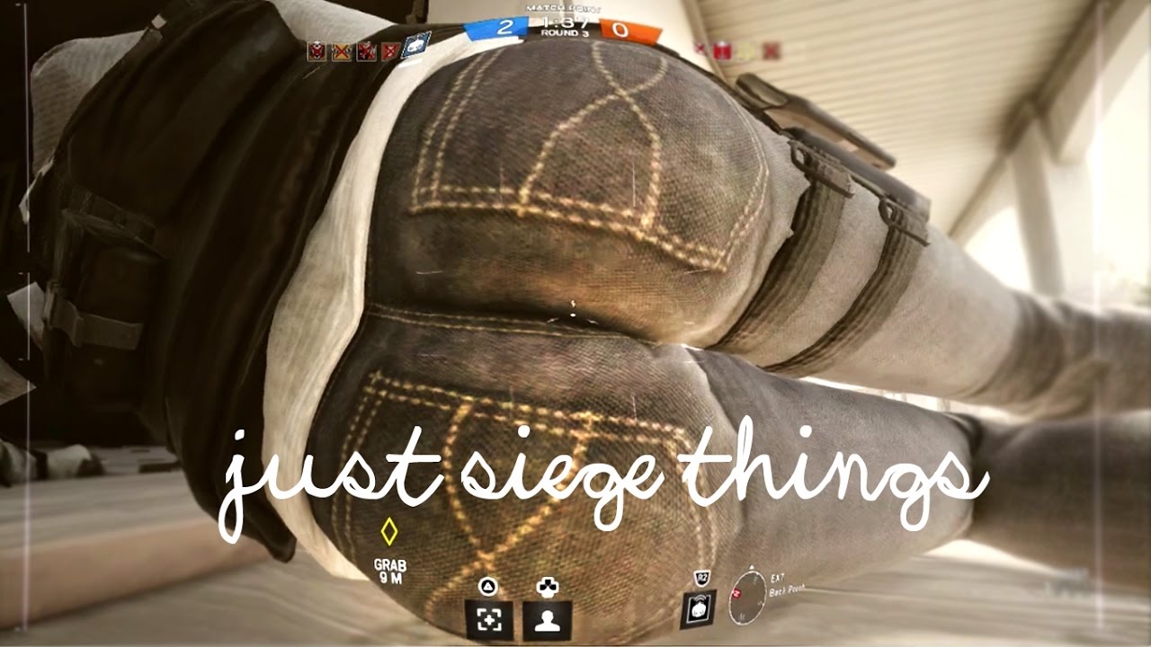 Just Siege Things (Rainbow Six Siege)