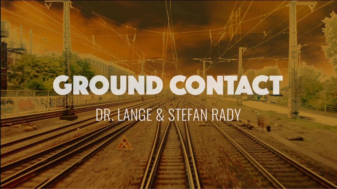 Dr. Lange &ndash; Ground Contact (Official Video)