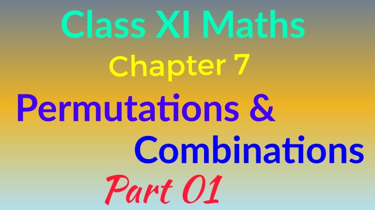 Class XI Maths | Chapter 07| Permutations and Combinations in malayalam| Part 01
