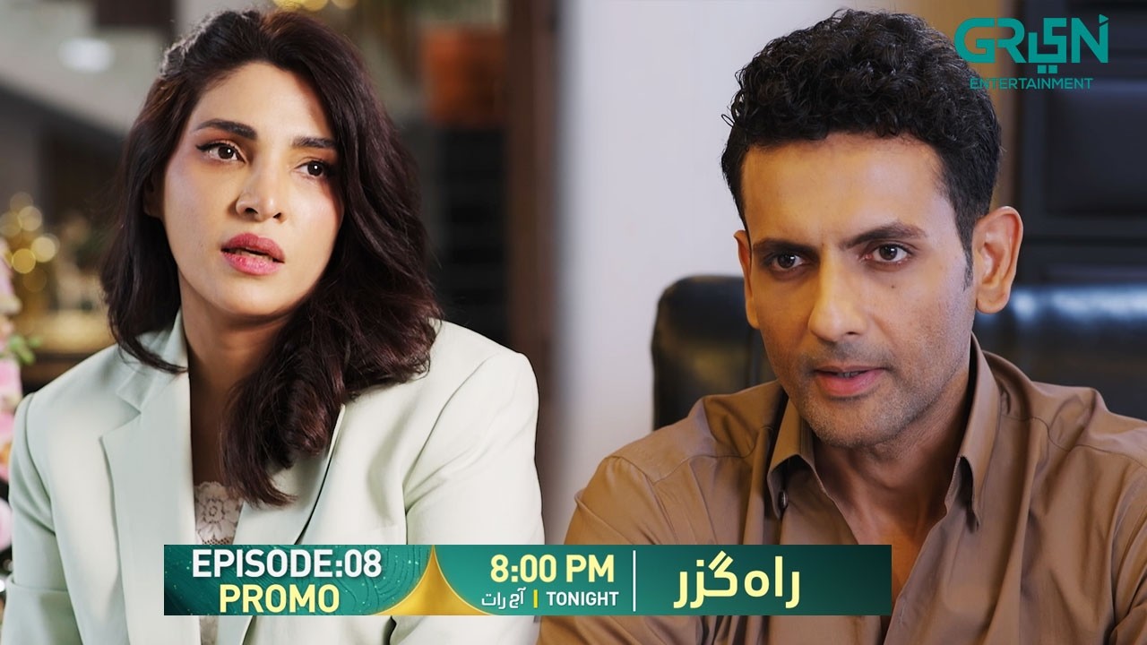 Rahguzar Episode 08 Promo | Tonight at 8:00 PM | Only on Green TV Entertainment