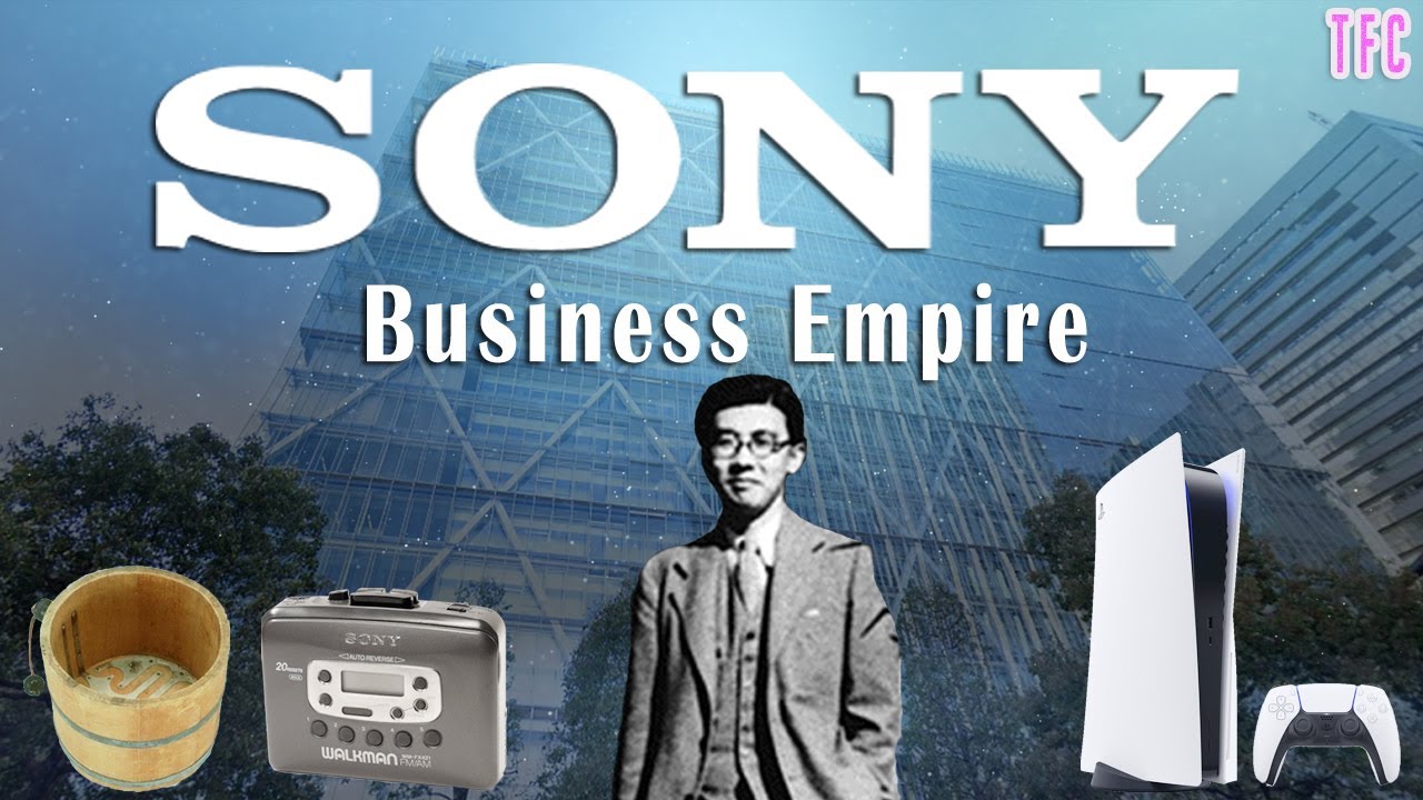 Sony Business Empire | How big is Sony?