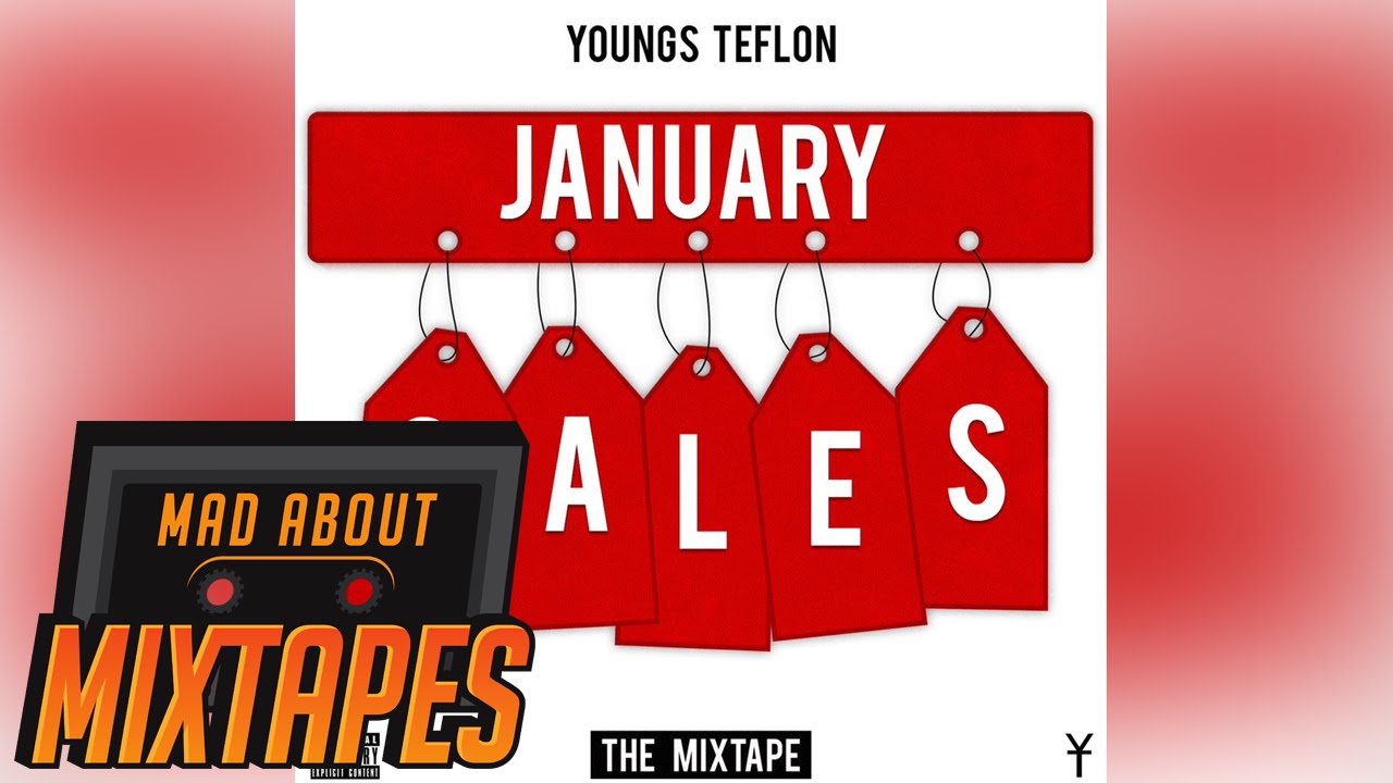 Youngs Teflon &ndash; No Traffic [January Sales] | MadAboutMixtapes