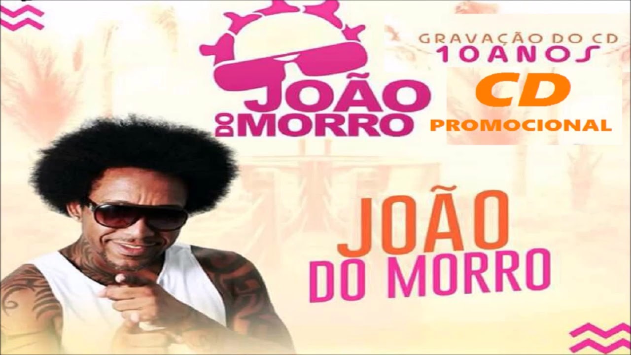 JOÃO DO MORRO - 10 ANOS ESPAÇO ABERTO - CD PROMOCIONAL