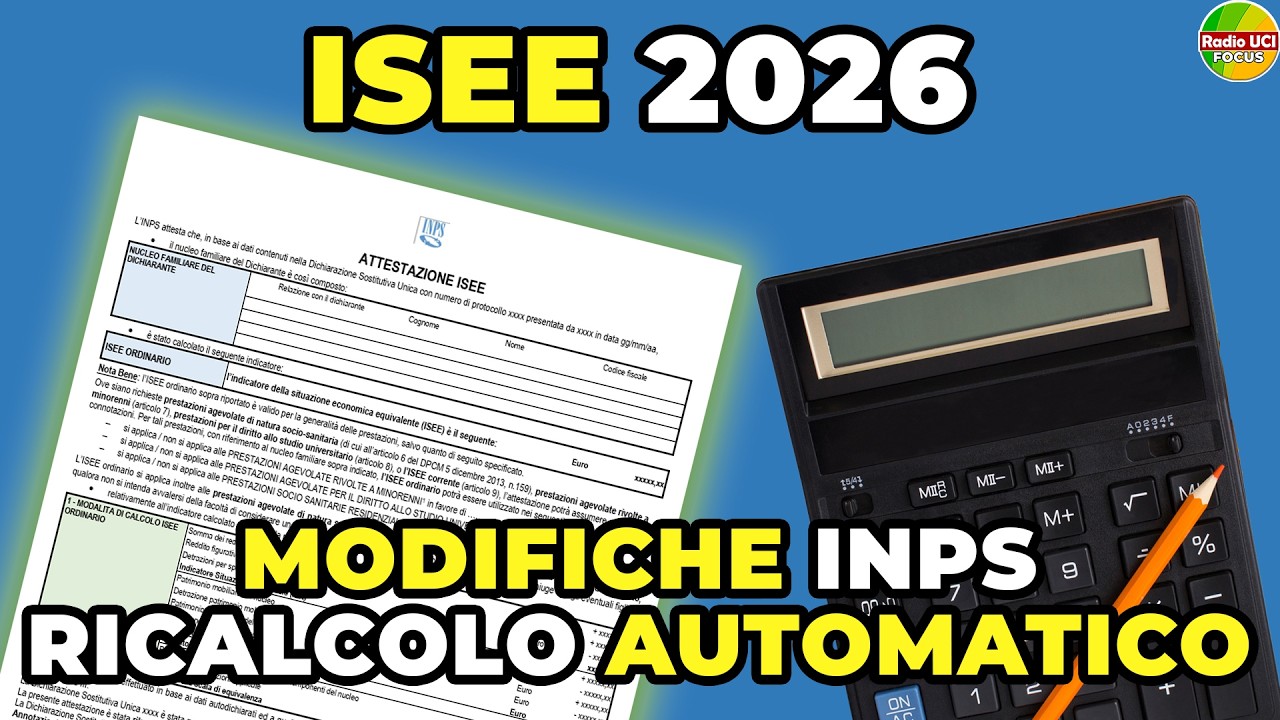Nuovo ISEE 2026: Conferma INPS sul Ricalcolo Automatico per ADI, SFL, Assegno Unico