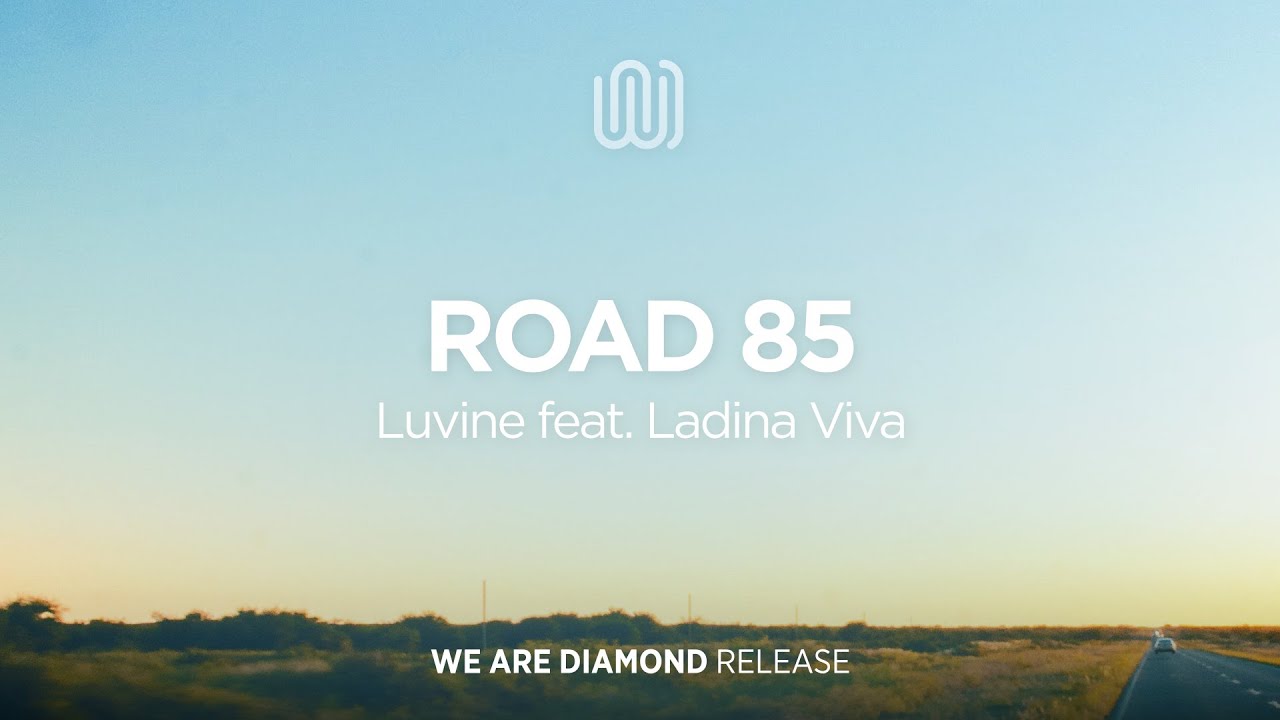 Luvine - Road 85 (feat. Ladina Viva)