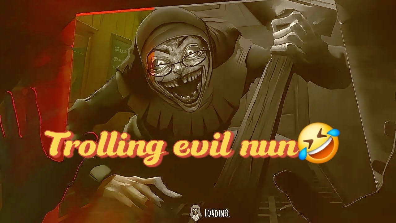 ভুতুড়ে সন্ন্যাসিনী এখন আমার ভয়ে পালায়! 😂 Evil Nun Trolling & Funny Moments