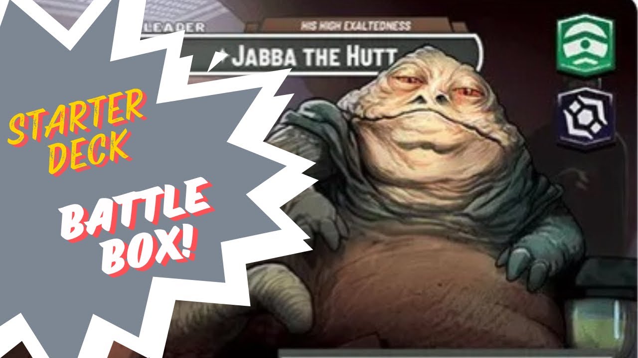 My kind of scum! Jabba the Hutt Starter Deck - Star Wars Unlimited