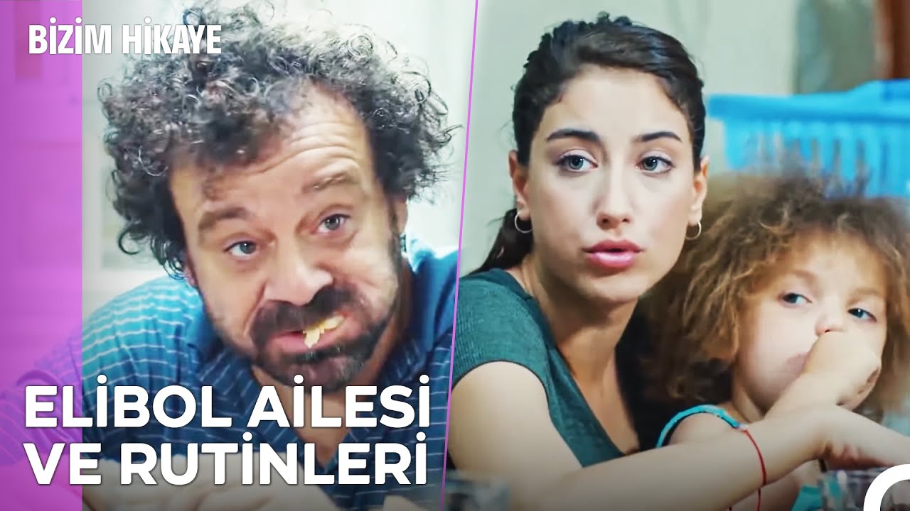 Elibol Ailesinin Sıradan Bir Günü - Bizim Hikaye