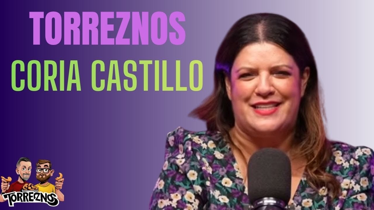 2x07 - Coria Castillo (c&oacute;mica ) - Torreznos Podcast