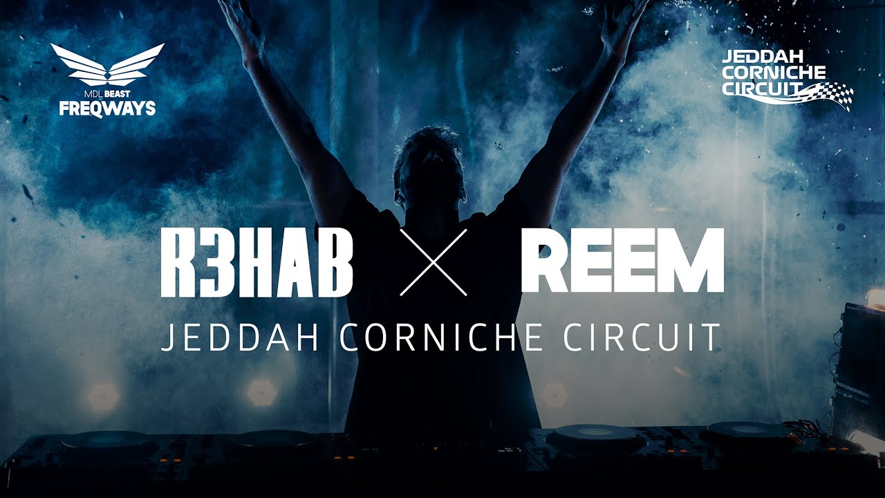 R3HAB - Live @ Jeddah Corniche Circuit | Freqways Special
