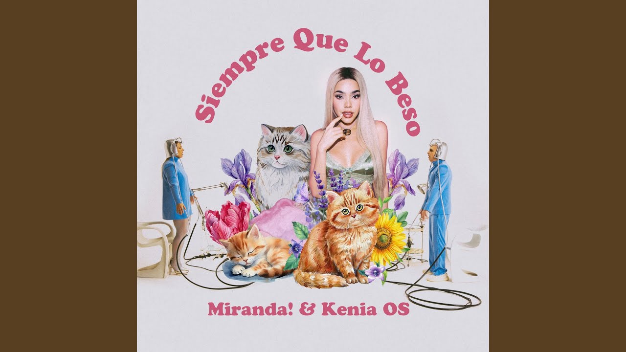 Siempre Que Lo Beso