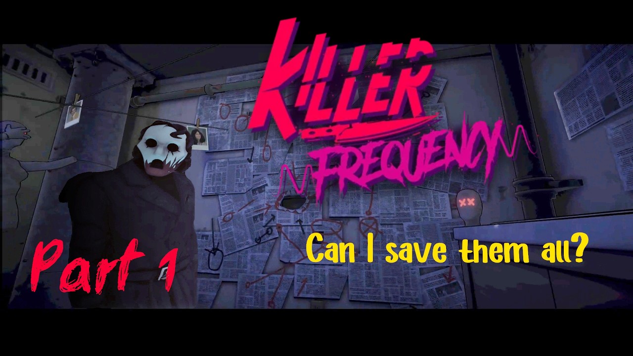 Killer Frequency Part 1