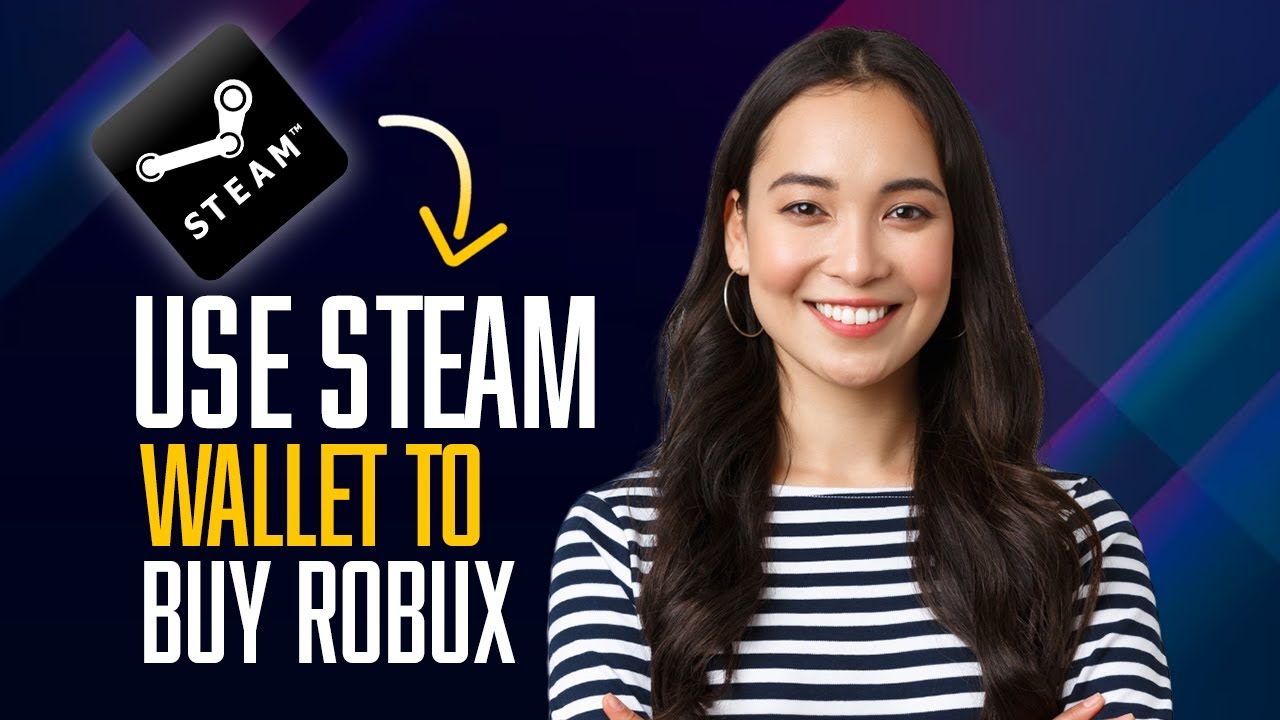 How to use Steam wallet to buy Robux (Full Guide)