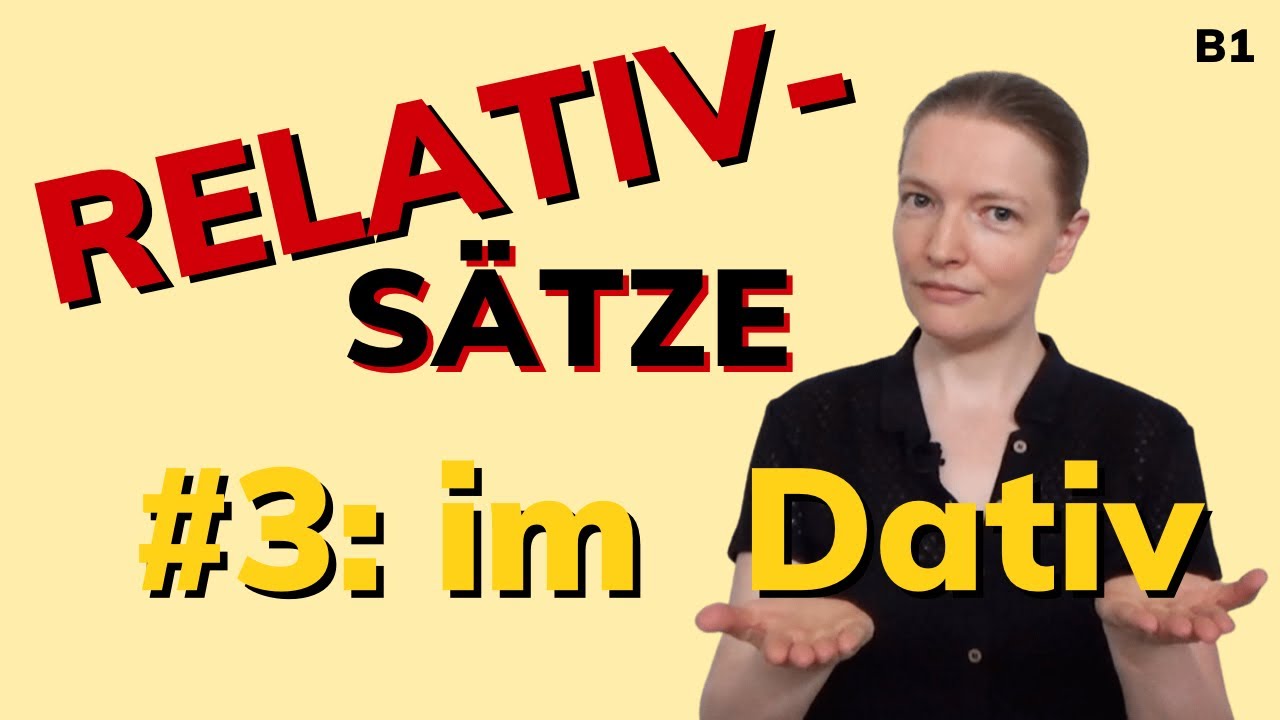 Oraciones relativas en ALEMÁN | #3 RELATIVSÄTZE im DATIV