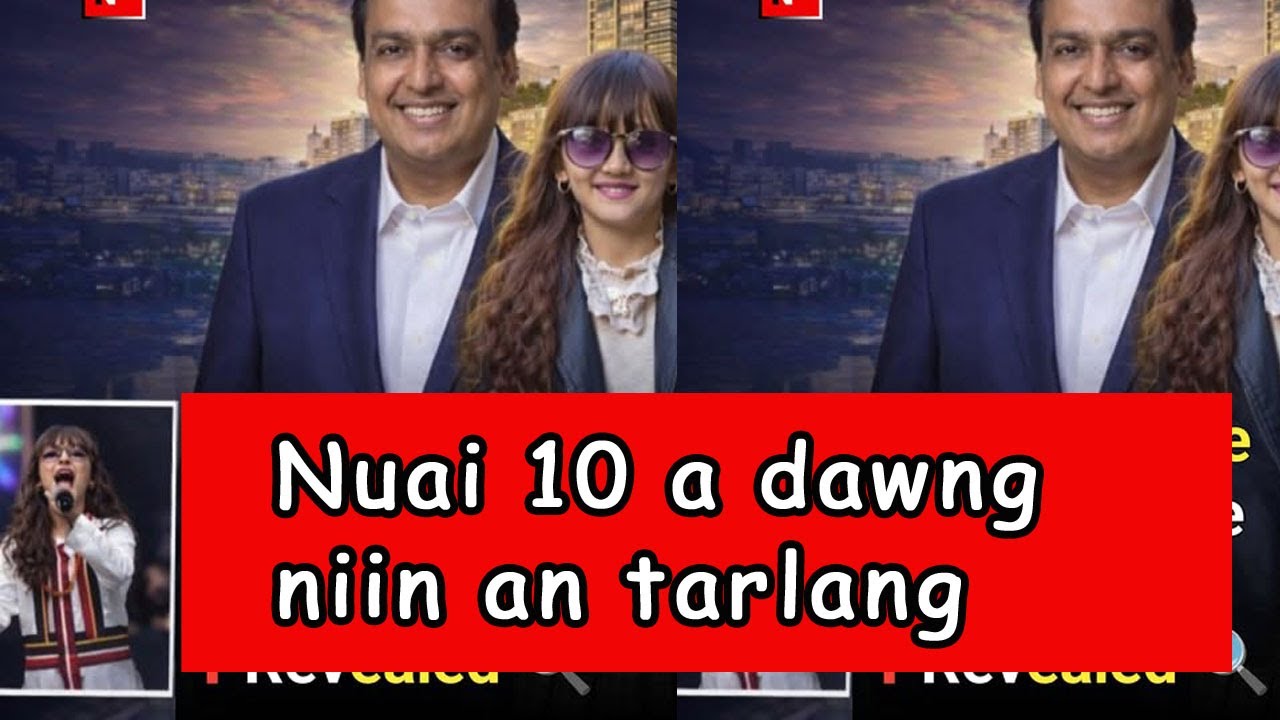 Esther Hnamte NUAI 10 Chauh hlawh anga sawi a ni leh ta. . .