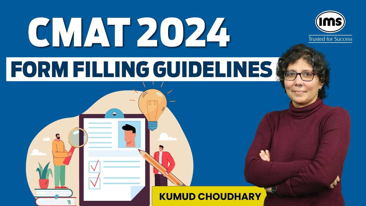 CMAT 2024 Form Filling Guidelines | How to fill CMAT 2024 Form? Kumud Choudhary