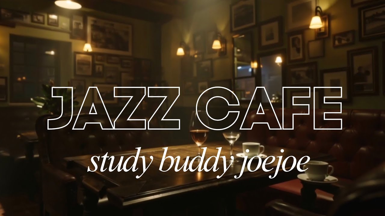 2 Hours Café Jazz Instrumental ☕ Relaxing Study Music