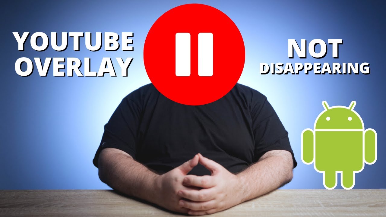 Кнопка паузы на YouTube не исчезает (Android)