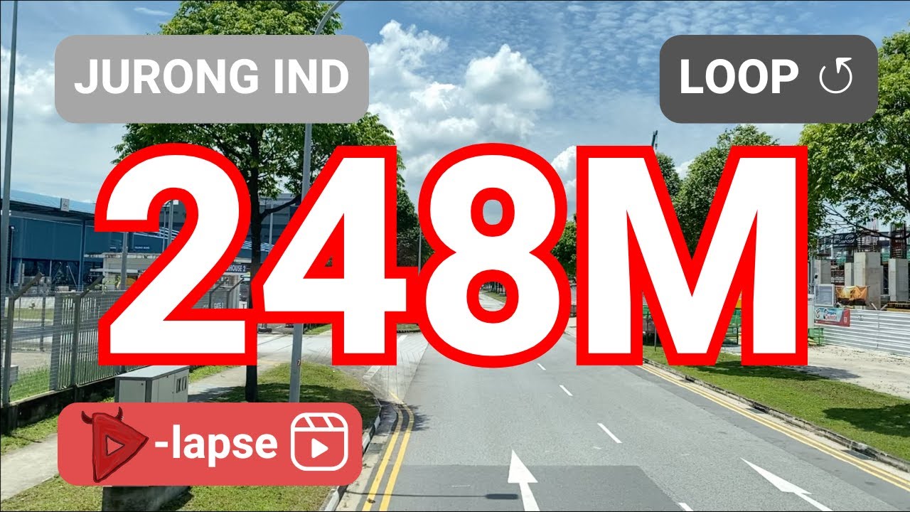 [SMRT | Hyperlapse] Jurong Industrial 248M