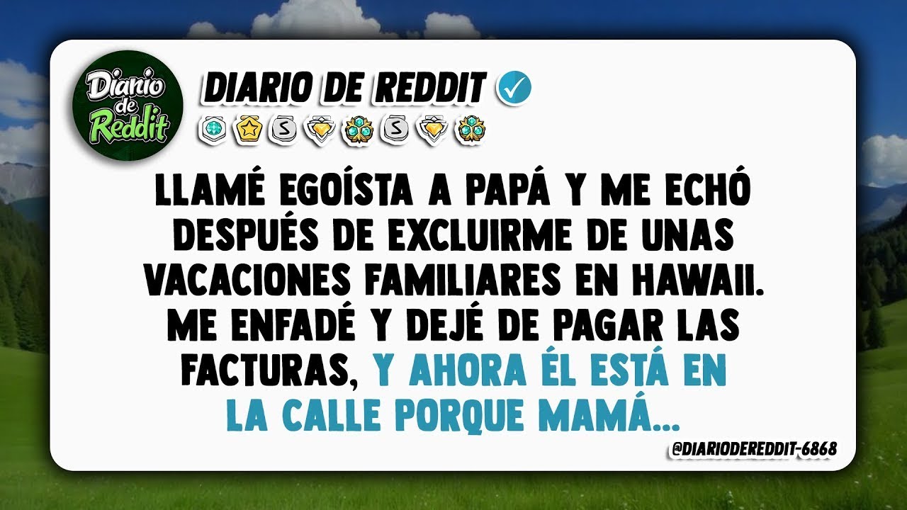 Mi padre me borró del mapa familiar en estas vacaciones  La puñalada duele