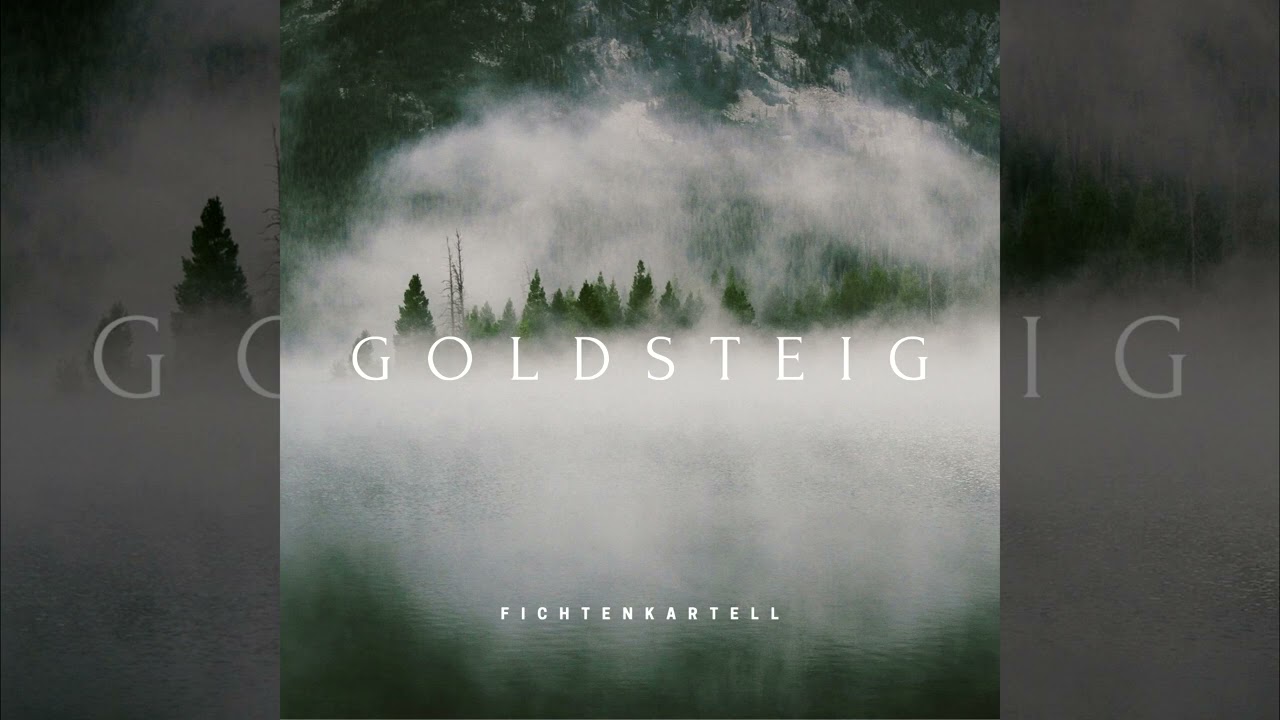 Goldsteig ~ Fichtenkartell