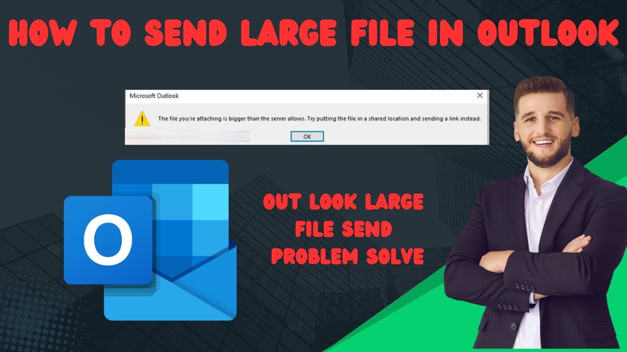 How to send large file in outlook