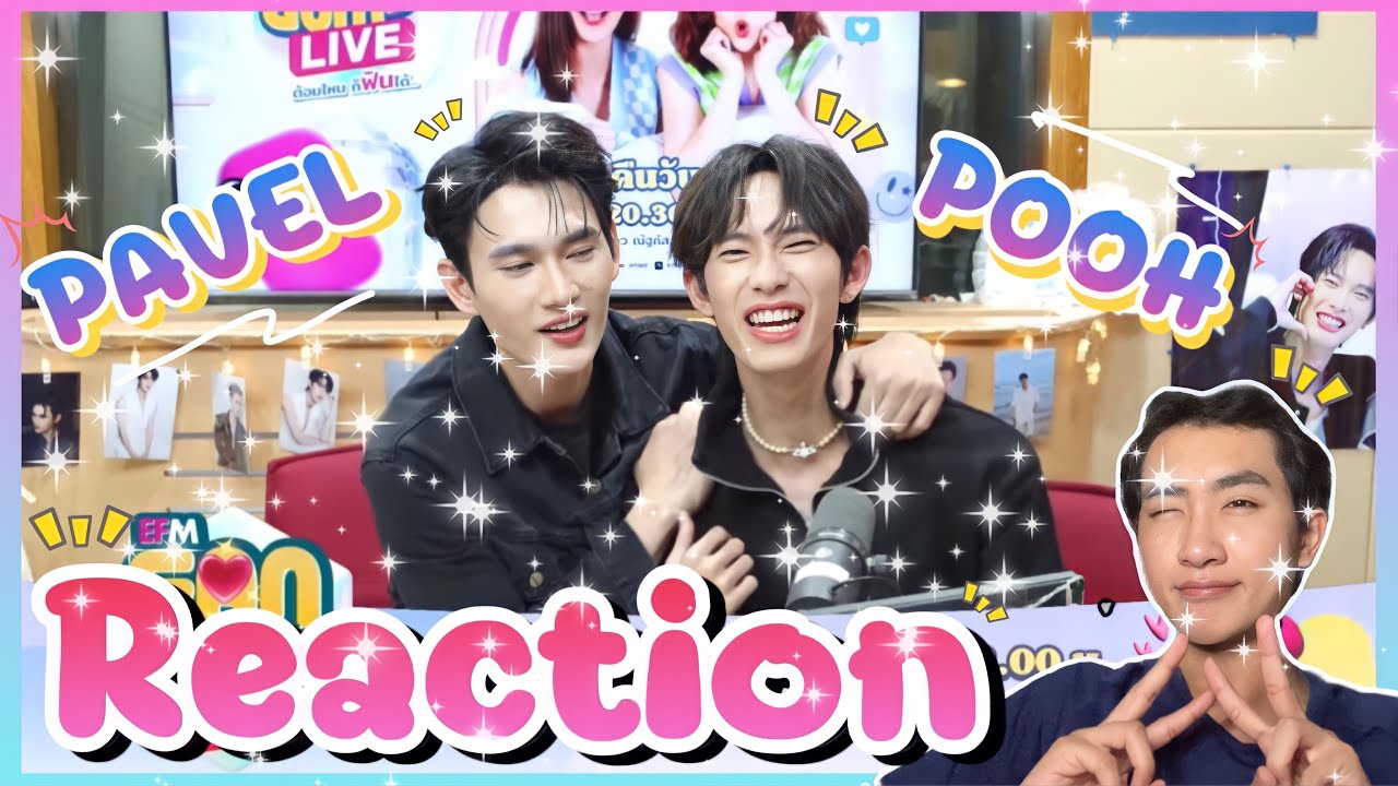 [Reaction] #poohpavelxFANDOMLIVE มาดูความน่ารักไปด้วยกันนะครับ 🥰☺️: MIXREACTION : MIXKPW
