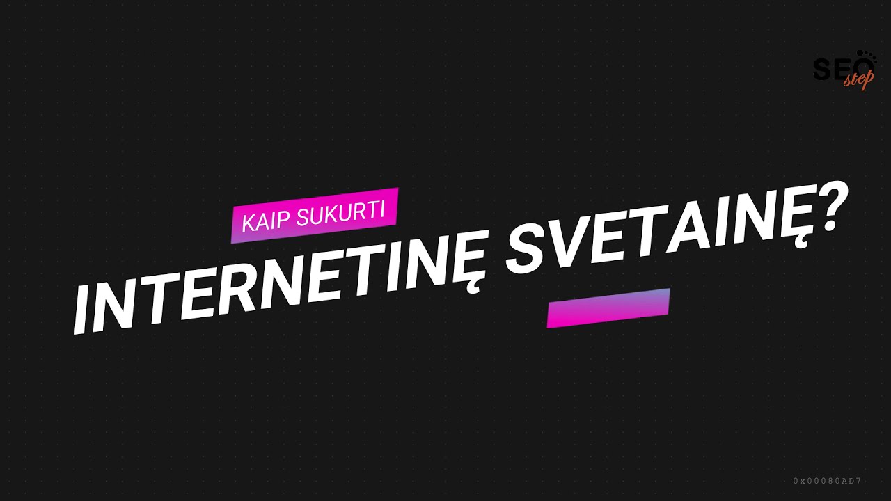 Kaip sukurti internetinę svetainę nemokamai