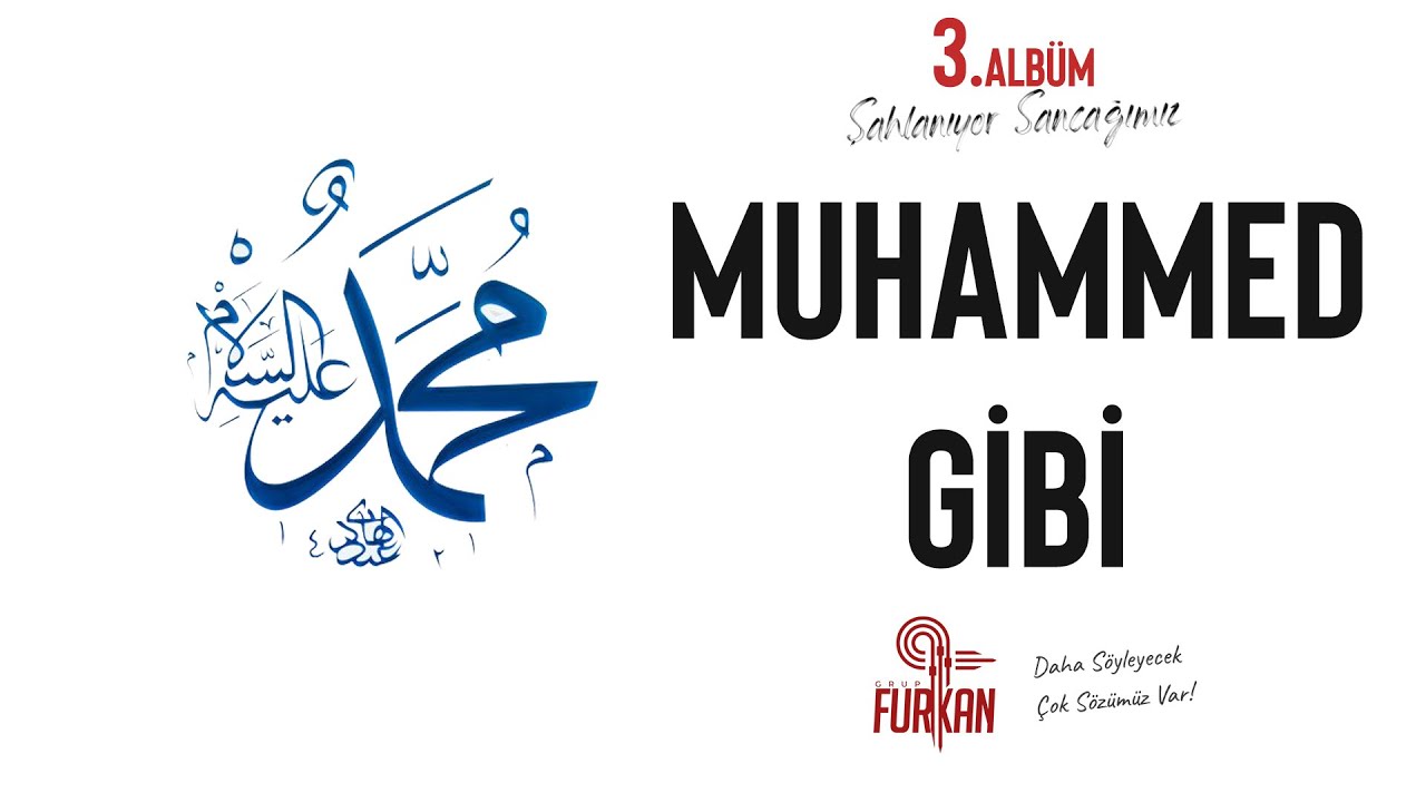 Muhammed Gibi | Şahlanıyor Sancağımız 3.Albüm | İlahi
