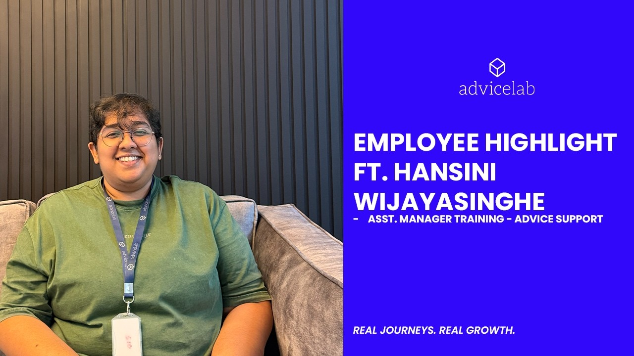 Advice Lab Employee Highlight - Ft. Hansini Wijayasinghe