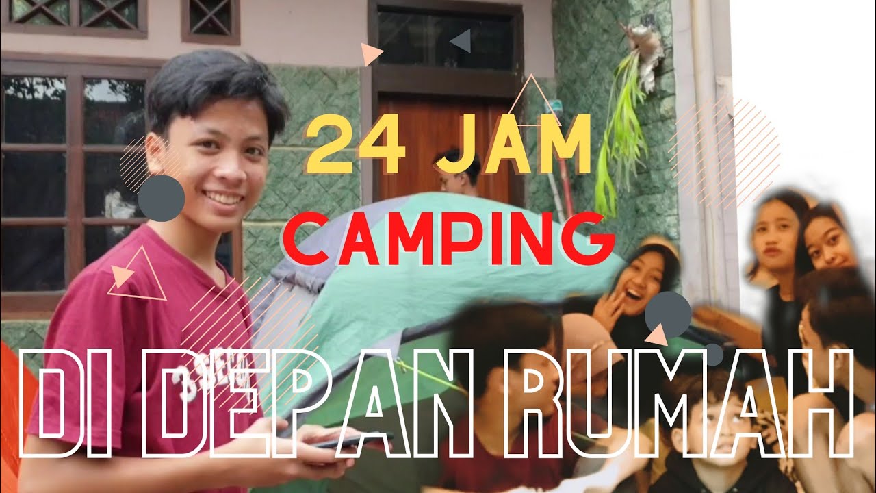 24 JAM Camping di depan Rumah | Part-1